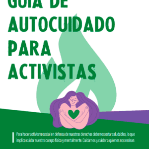 Guía de autocuidado para activistas